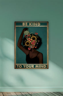 Be Kind To Your Mind Aesthetic Poster || Aesthetic